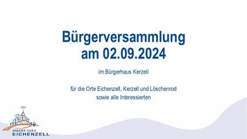 Bürgerversammlung vom 02.09.2024 für Eichenzell, Kerzell, Löschenrod (PDF)